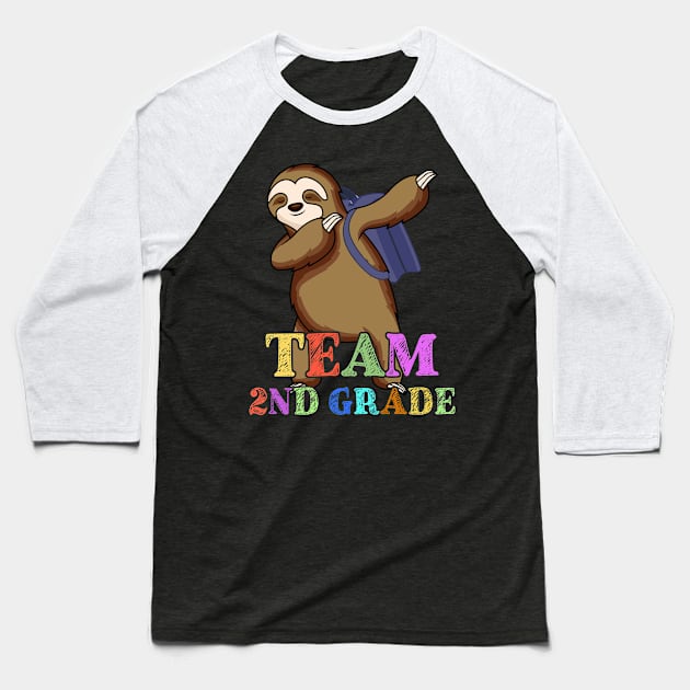 Sloth Team Sixth 2nd Grade Back To School Teacher Student Baseball T-Shirt by kateeleone97023